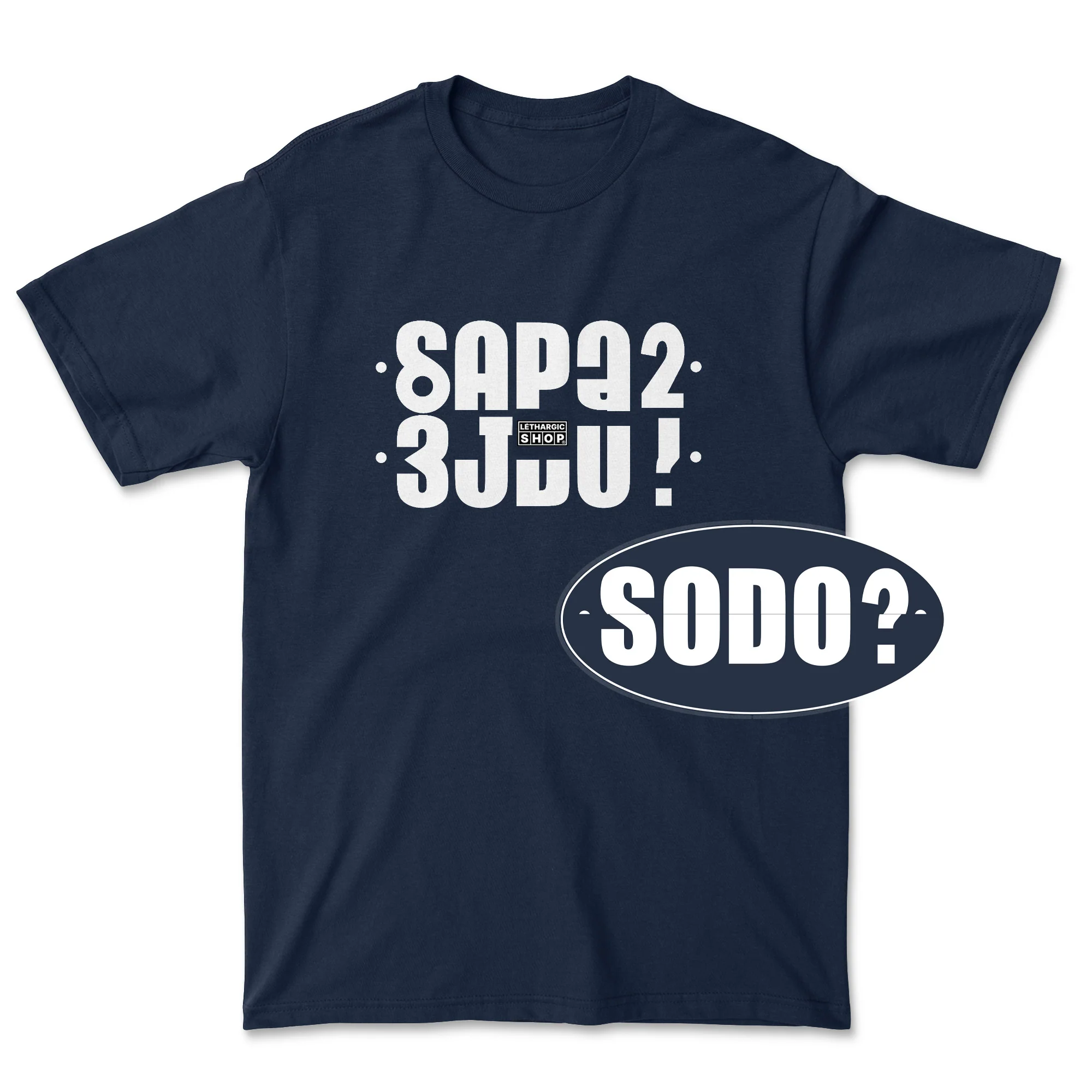 T-shirt - Message secret SODO ?