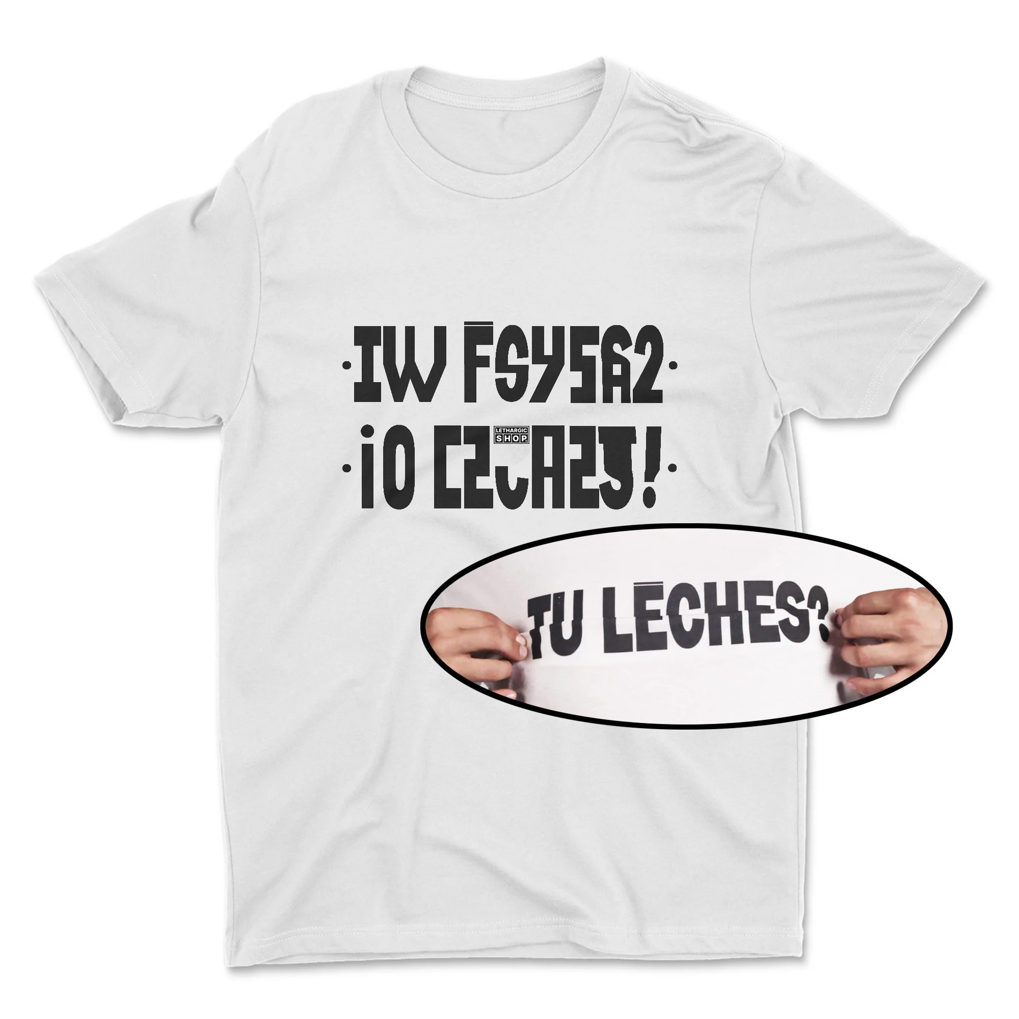 T-shirt - Message secret TU LÉCHES ?