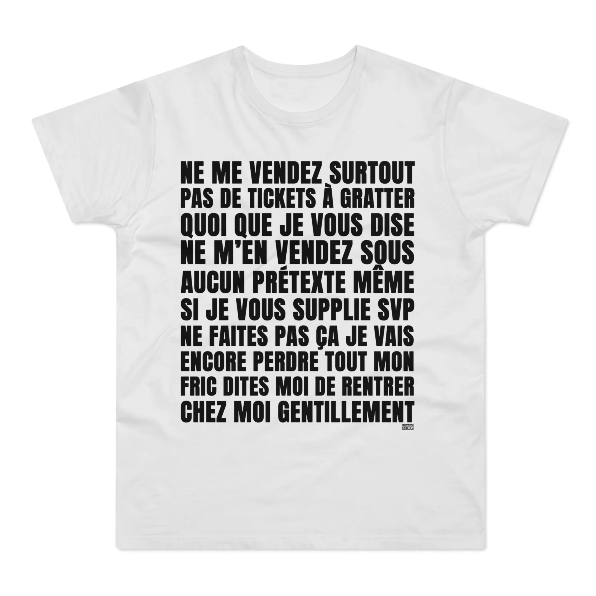 T-shirt - Ne me vendez pas de ticket à gratter